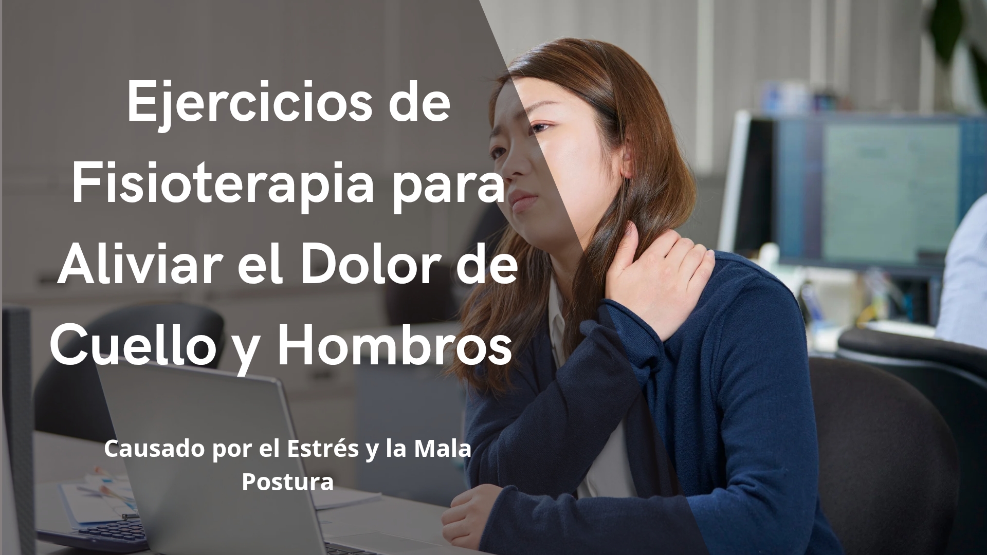 Paciente realizando ejercicios de fisioterapia en Guadalajara para aliviar el dolor de cuello y hombros causado por el estrés y la mala postura.